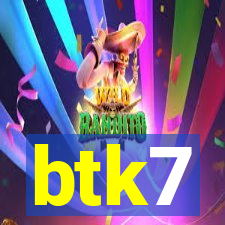 btk7