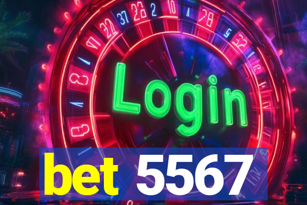 bet 5567