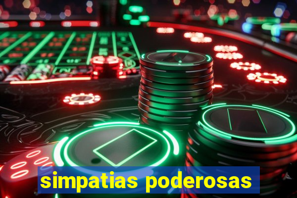 simpatias poderosas