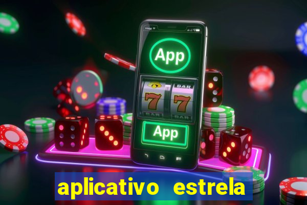 aplicativo estrela bet apk