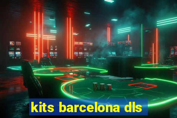 kits barcelona dls