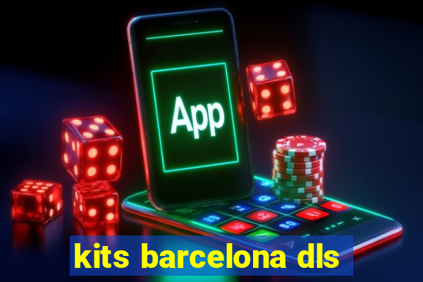 kits barcelona dls