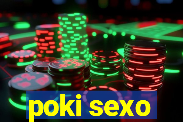 poki sexo