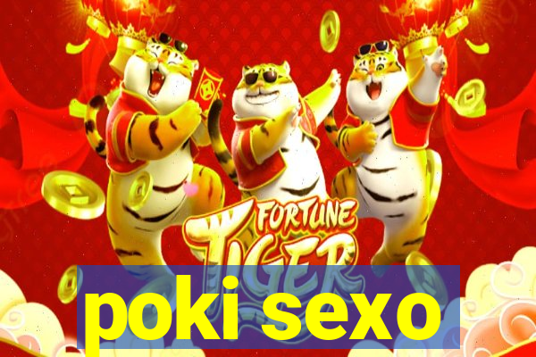 poki sexo