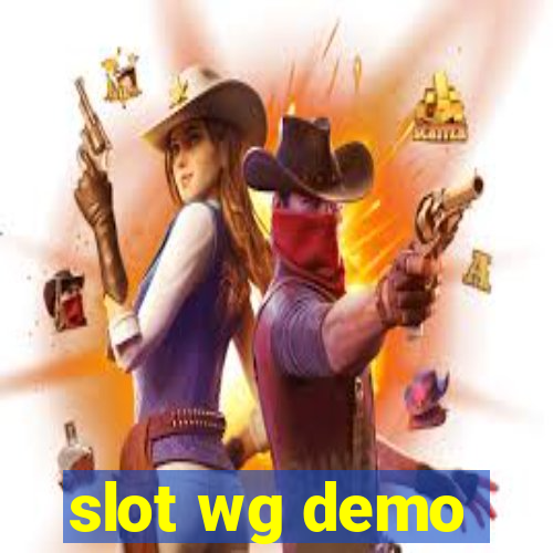 slot wg demo