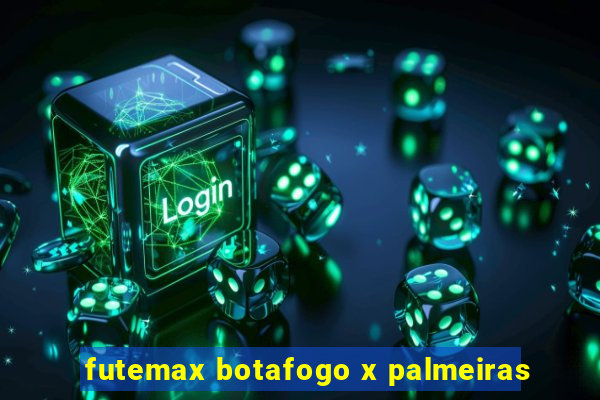 futemax botafogo x palmeiras