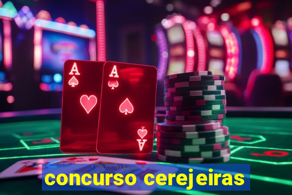concurso cerejeiras
