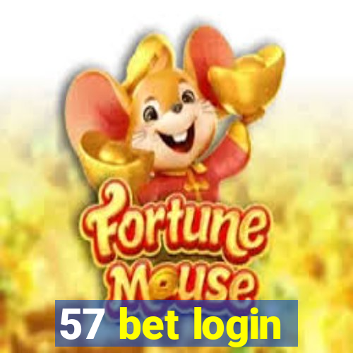57 bet login