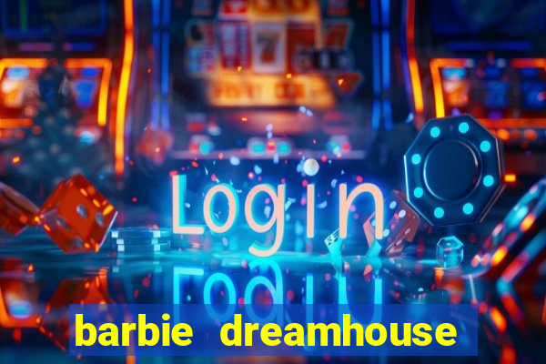 barbie dreamhouse adventures jogo tudo desbloqueado