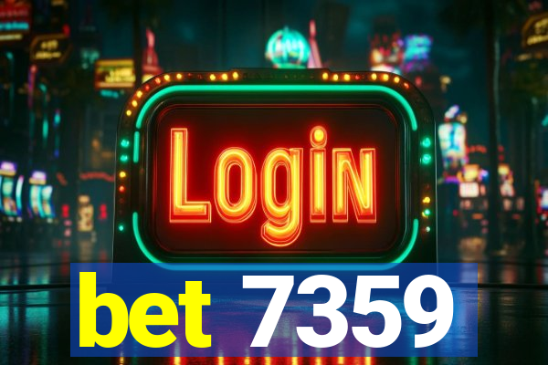 bet 7359