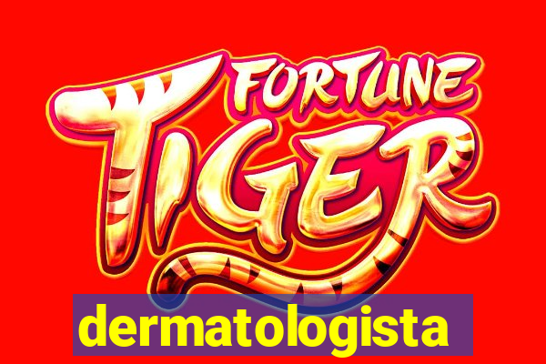 dermatologista quanto ganha