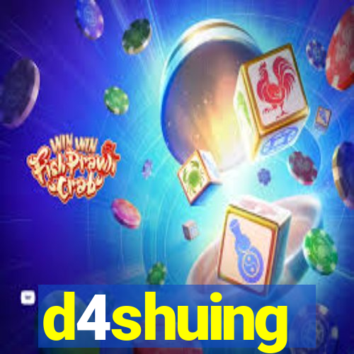 d4shuing