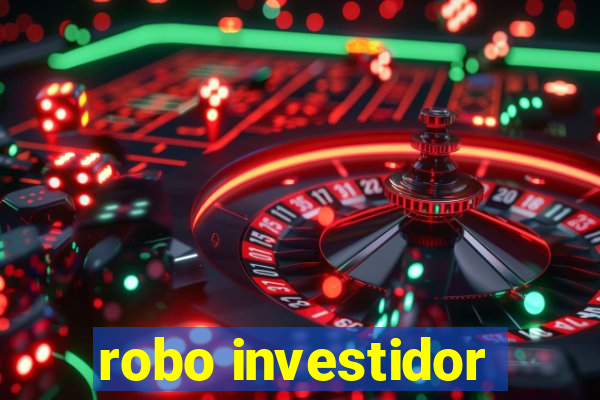 robo investidor