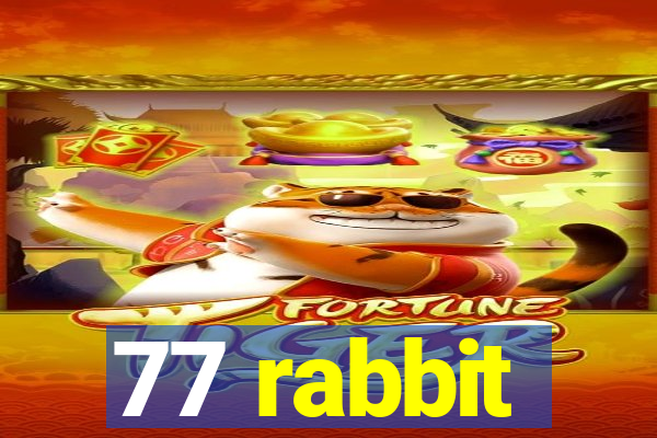 77 rabbit