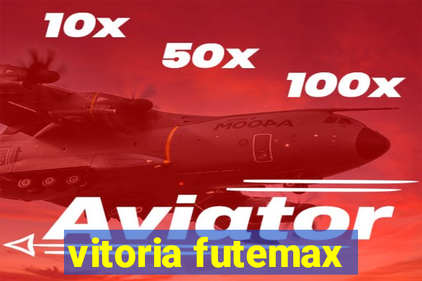 vitoria futemax