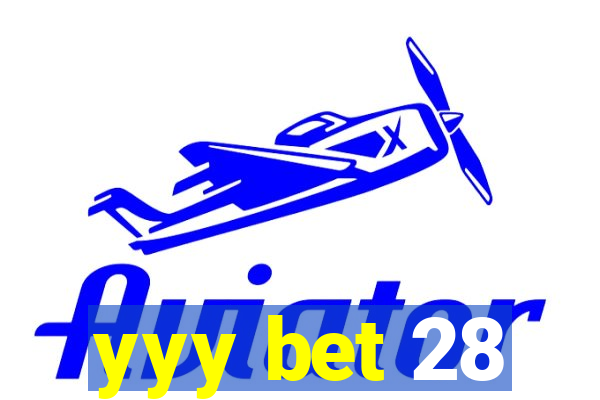 yyy bet 28