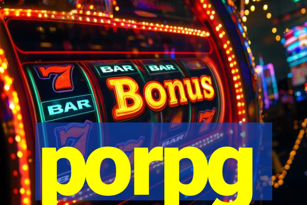porpg