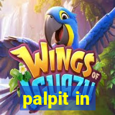 palpit in