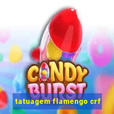 tatuagem flamengo crf
