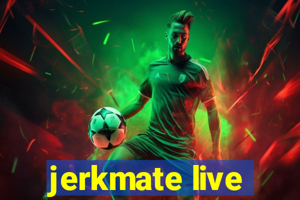 jerkmate live