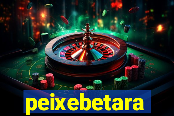 peixebetara