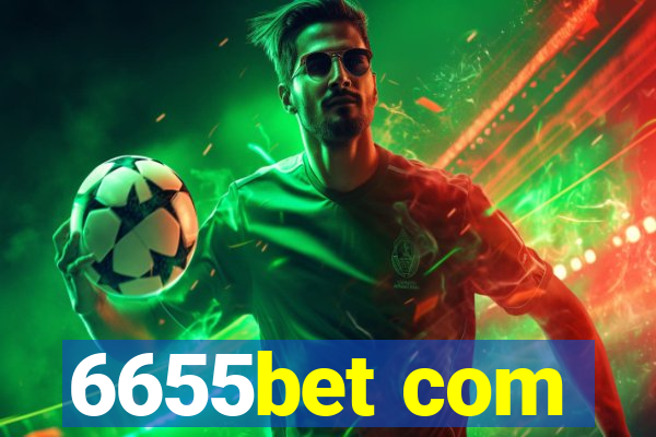 6655bet com
