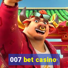 007 bet casino