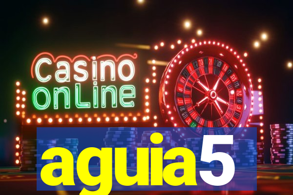 aguia5