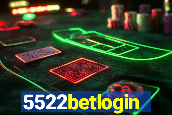 5522betlogin