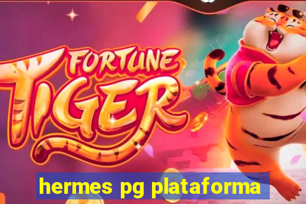 hermes pg plataforma