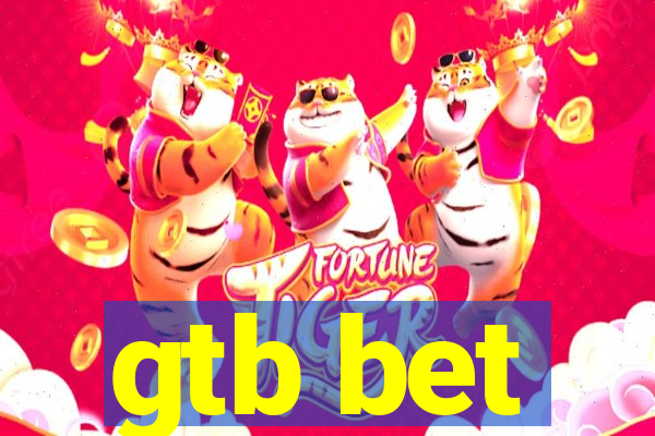 gtb bet
