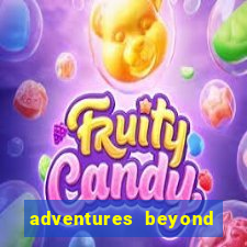 adventures beyond wonderland live