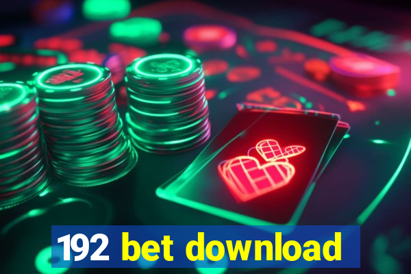 192 bet download