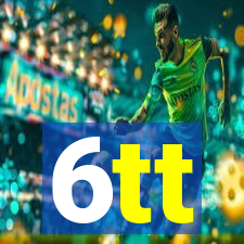 6tt