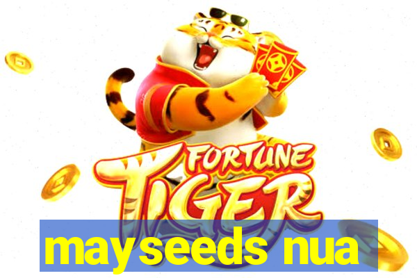 mayseeds nua