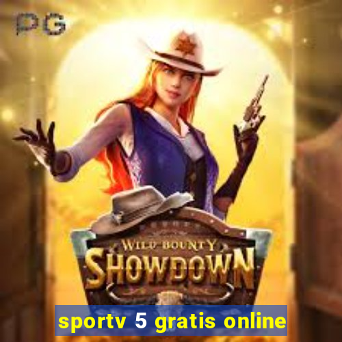 sportv 5 gratis online