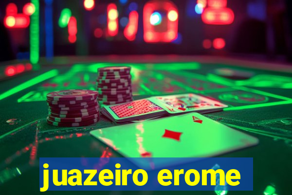 juazeiro erome