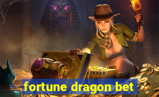 fortune dragon bet