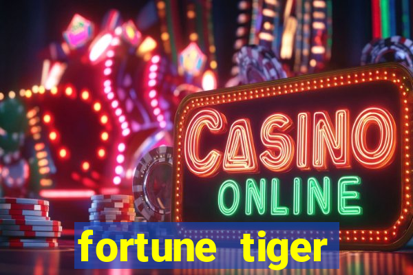 fortune tiger rodada gratis