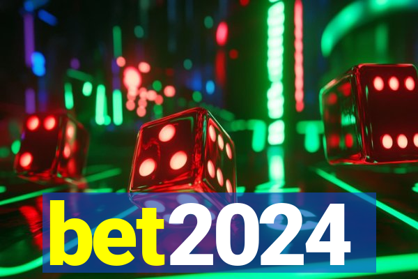bet2024