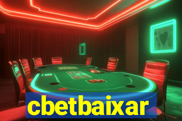 cbetbaixar