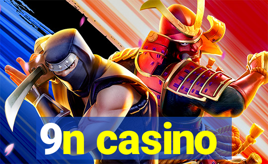 9n casino