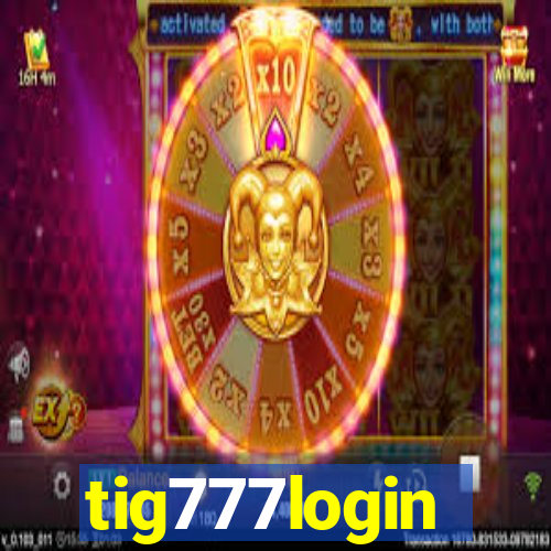 tig777login