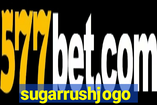 sugarrushjogo