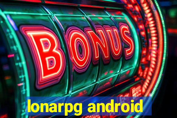 lonarpg android