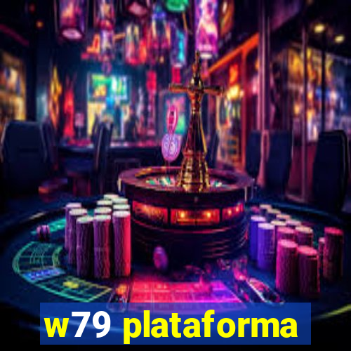 w79 plataforma