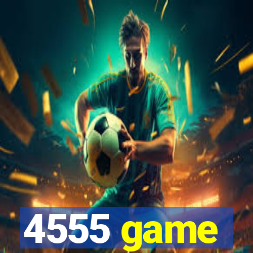 4555 game