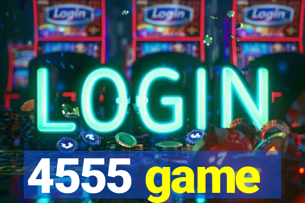 4555 game