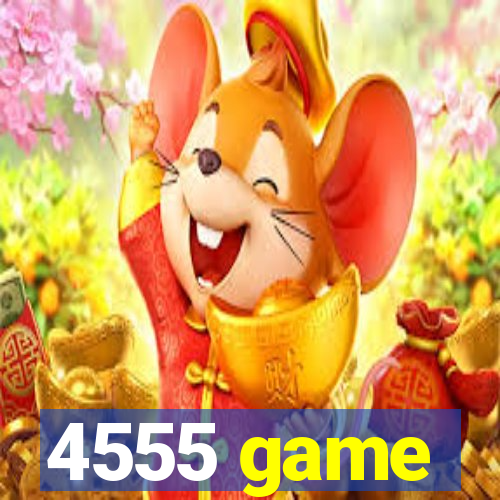 4555 game