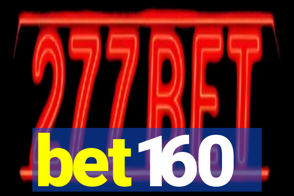 bet160